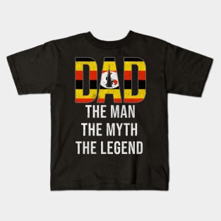 Ugandan Dad The Man The Myth The Legend - Gift for Ugandan Dad With Roots From Ugandan Kids T-Shirt